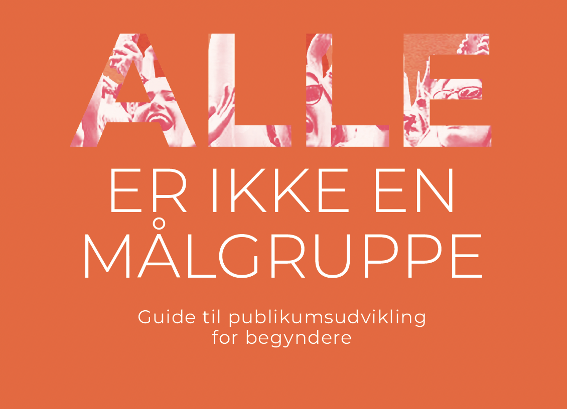 Applaus - Håndbog: ALLE er ikke en målgruppe