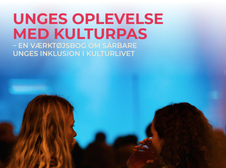Værktøj: Unges oplevelse med kultyurpas
